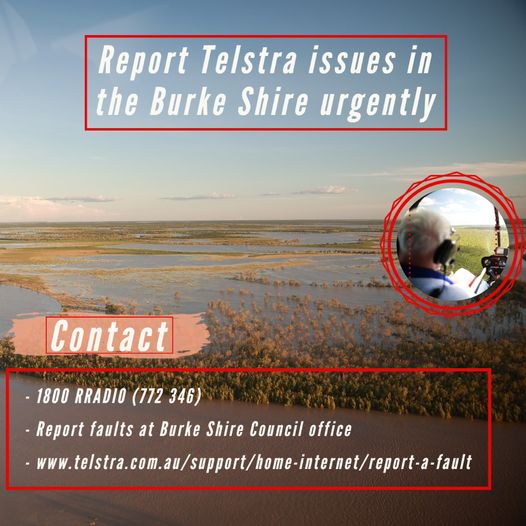 Calling on all Burke Shire greater region residents to report the...