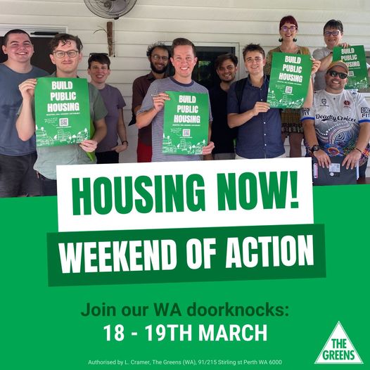 The Greens (WA): Join us this weekend as we ramp up pressure on Labor’s housing bi…