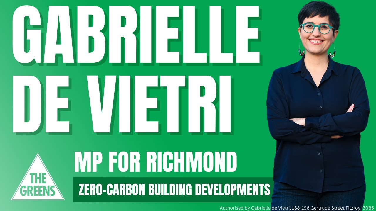 VIDEO: Victorian Greens: Gabrielle de Vietri MP: Zero Carbon Building Developments