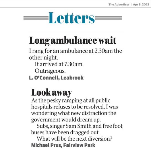 Today’s Letters to the Editor in the The Advertiser capture the s...