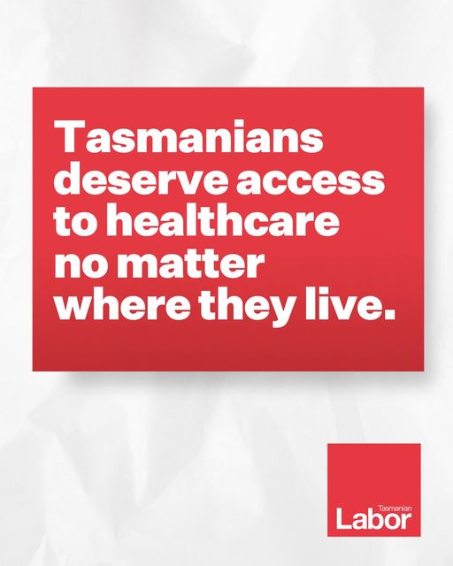 A Tasmanian Labor Government will invest in regional healthcare....