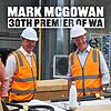 Mark McGowan was undoubtedly a giant of a leader, one who led Lab...
