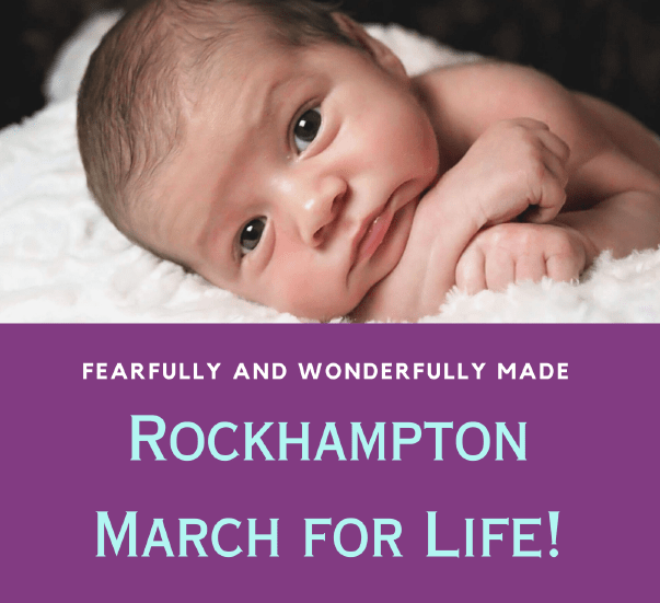 Join me in Rockhampton this Saturday on the March for Life!  Satu...