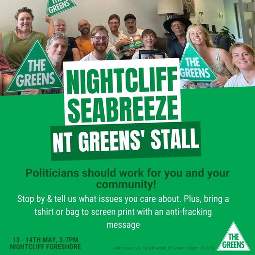 NT Greens: For Top End Territorians, the dry season is here and that means N…