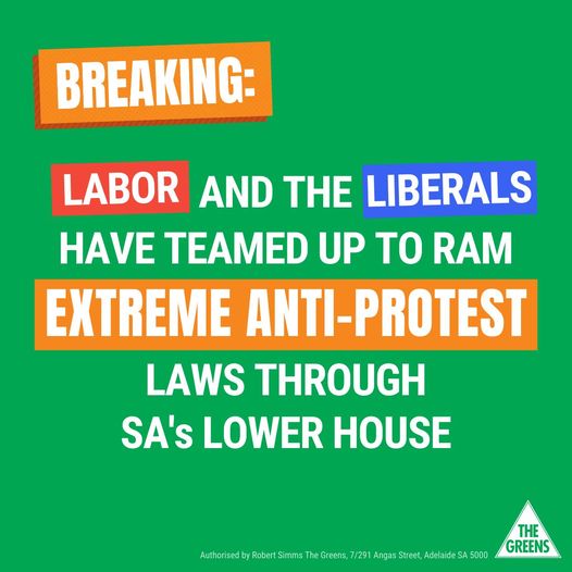 The Greens SA: Labor and the Liberals have joined forces to pass draconian new l…
