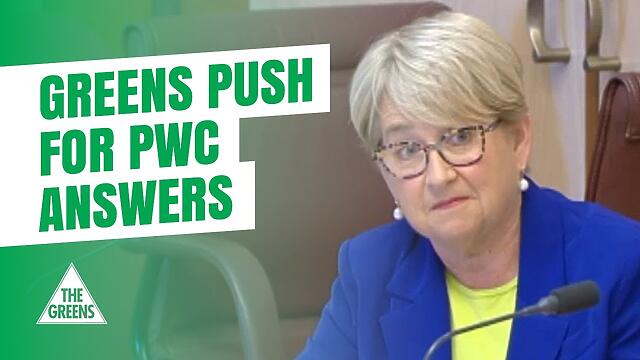 The Greens are pushing for answers on the PwC scandal