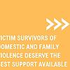 Victim survivors of domestic and family violence deserve the best...