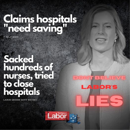 Don't believe Labor's lies about hospital closures....