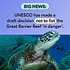 Overnight, UNESCO released a draft decision to not list the Great...