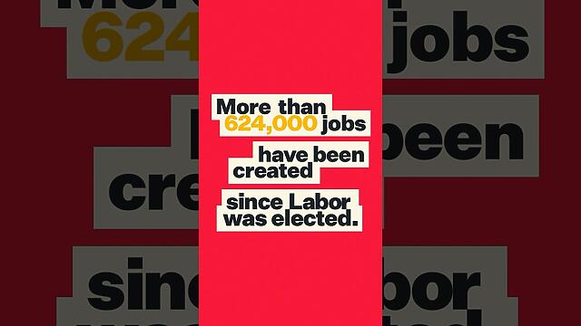 We've created more jobs than any first-term government in Australia's history.