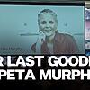 Saying goodbye to Peta Murphy