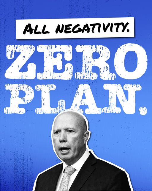 Australian Labor Party: Over the last 18 months, Peter Dutton’s Liberals have consistently opp…