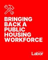 : Labor will establish a dedicated public housing workforce to fix the h…