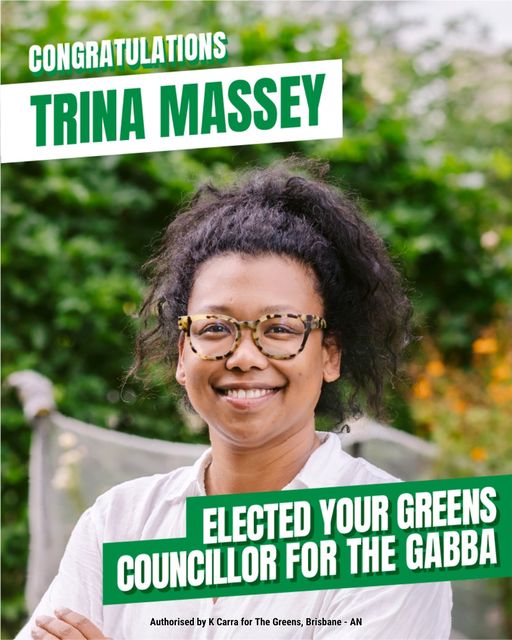 Queensland Greens: YAY! Fantastic news  Congratulations Trina Massey Councillor for the G…