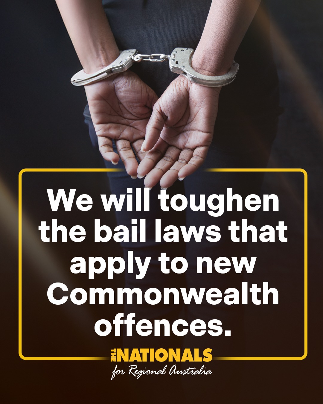 Only the Coalition will get tough on criminals to protect our communities....