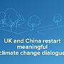 UK, China Reignite Climate Talks