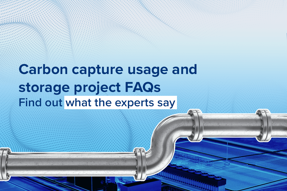 Experts Unpack CCUS: Your Questions Answered