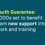 New Support to Boost Youth Employment and Training