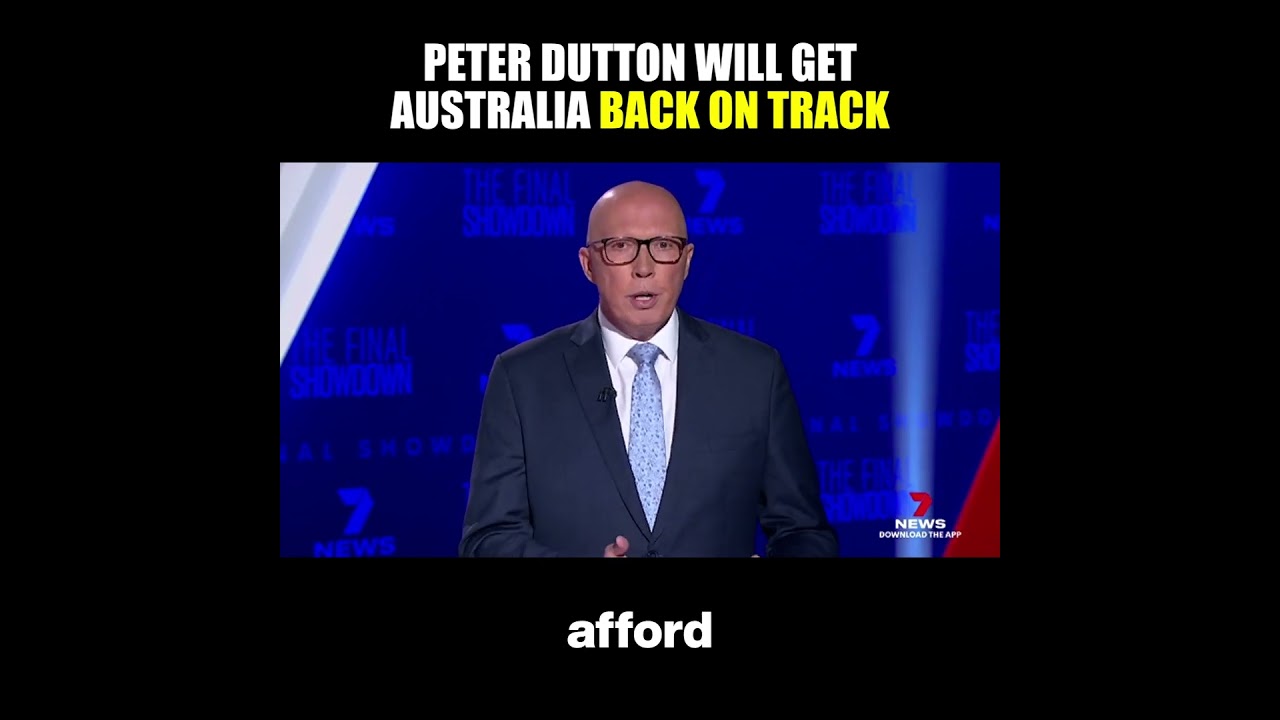 VIDEO: Liberal Party of Australia: Peter Dutton will get Australia back on track