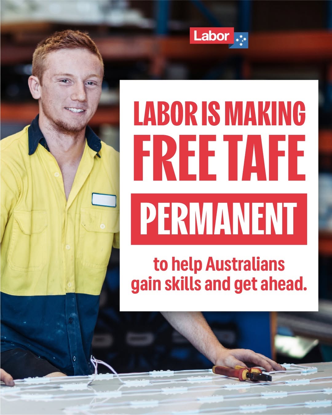 Labor is making Free TAFE permanent - helping Australians to get ahead....