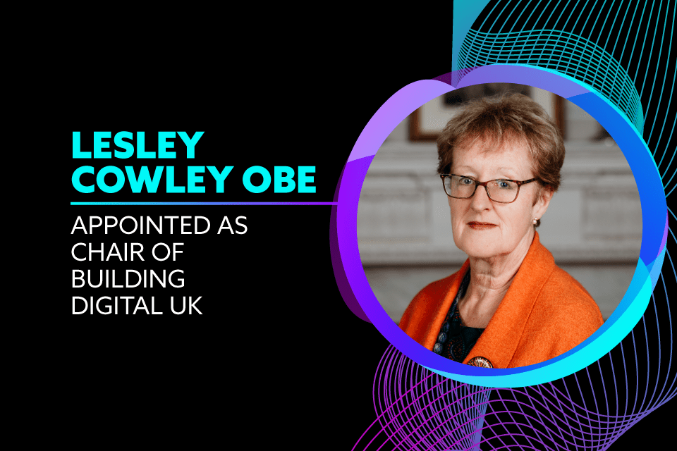 Lesley Cowley OBE Named Chair of Building Digital UK
