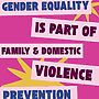 Prevention must be prioritised to stop women being killed by men’s violence....