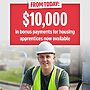 If you sign up from July 1 to build the homes we need, you'll get $10,000 in bon...