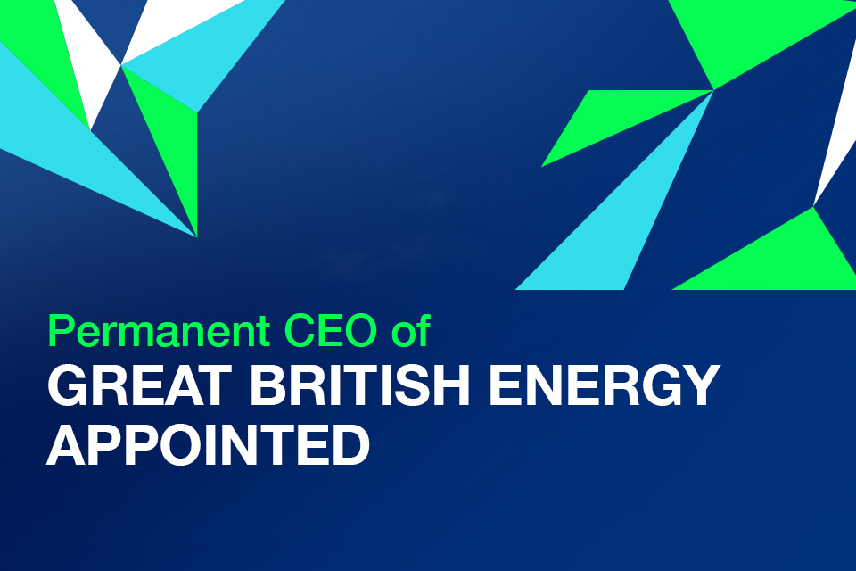 Great British Energy Names New Permanent CEO