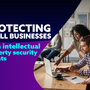 New Support Helps Small Businesses Guard IP Security