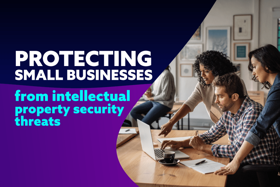 New Support Helps Small Businesses Guard IP Security
