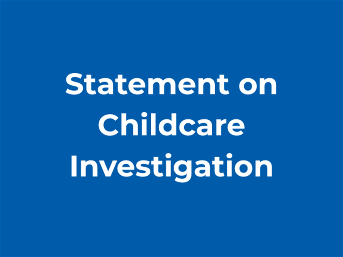 Statement On Childcare Investigation