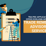 TRA Unveils New Trade Remedies Advisory Service