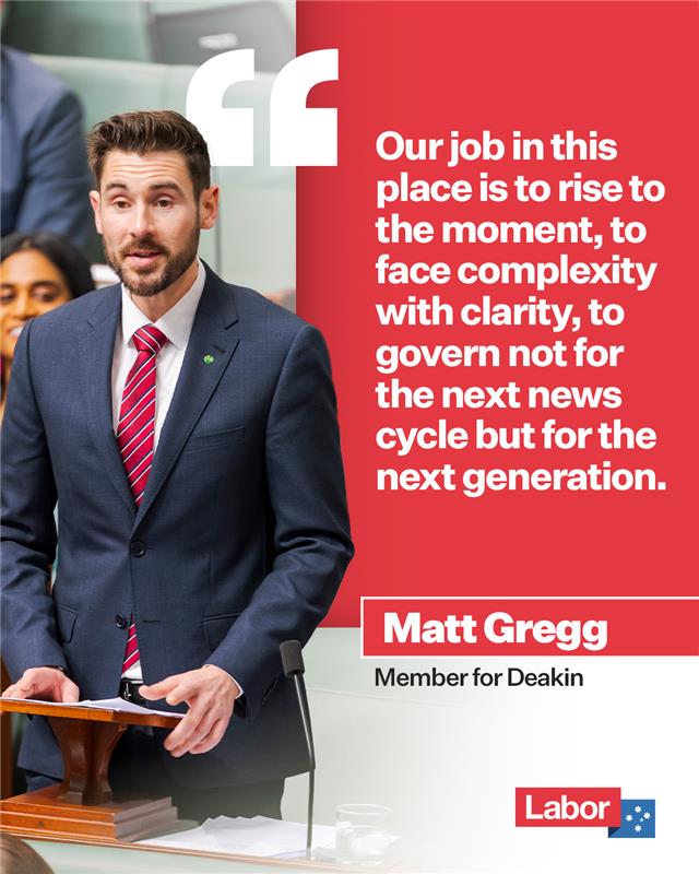 Australian Labor Party: ‘We live in a time that demands a seriousness of purpose.’ The new Member for De…