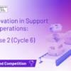 Phase 2 Innovation Support Cycle 6 Now Open