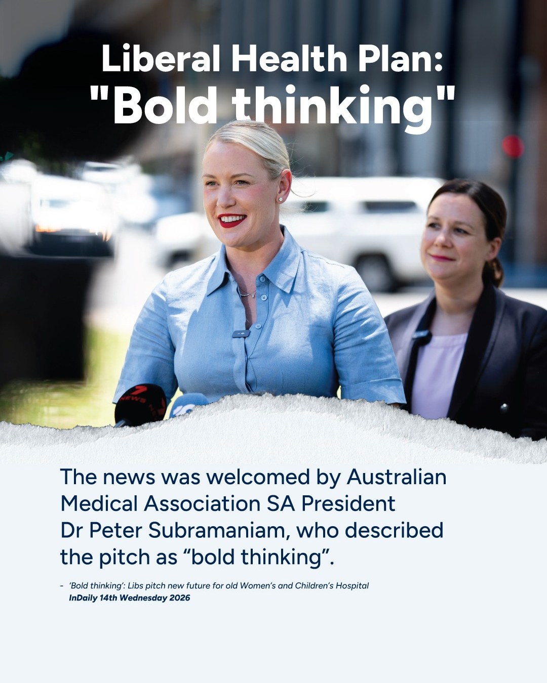 The Liberals will guarantee the existing Women’s and Children’s Hospital site is not sold...