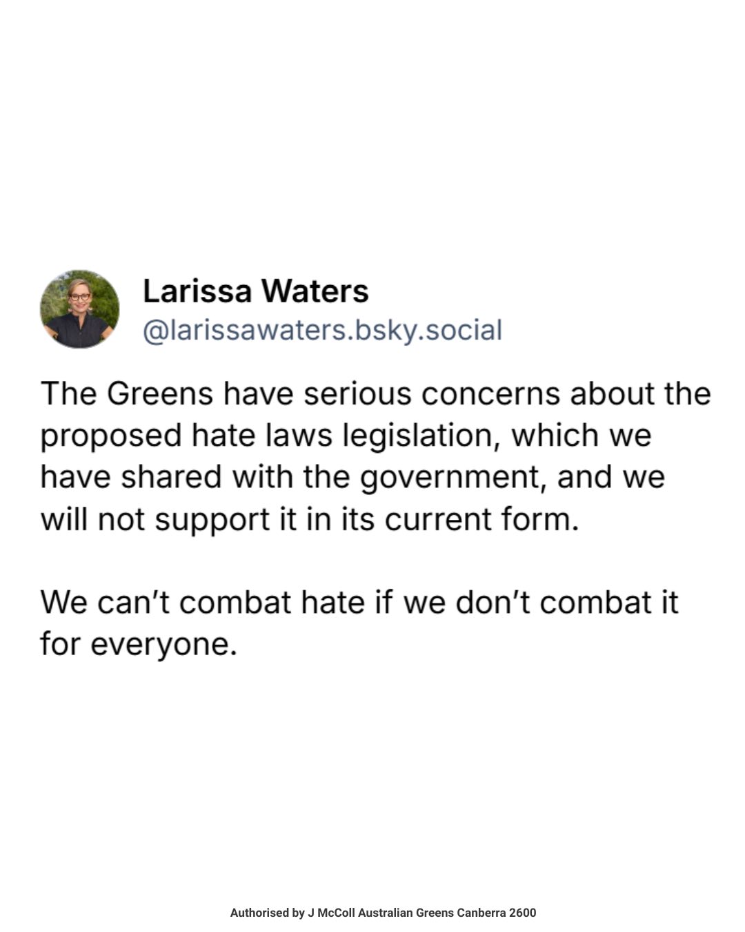 The Greens have serious concerns about the proposed hate laws legislation, which we have...