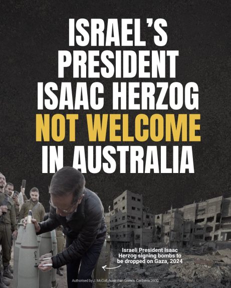 We must be clear: Herzog is not welcome in Australia....