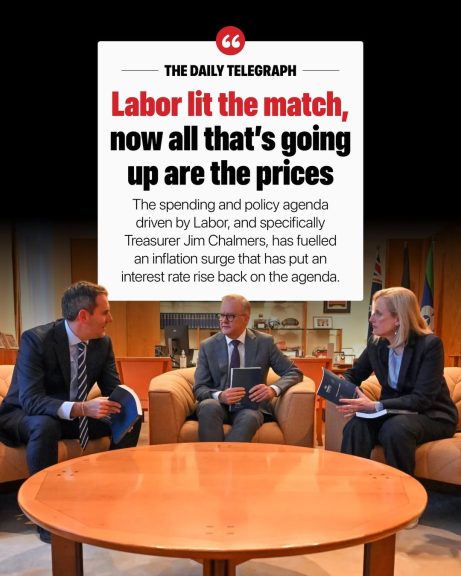 Labor have nobody to blame but themselves for the inflation surge Australians are...