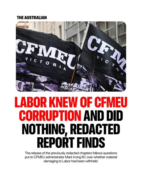 The Australian Labor Party continues to take donations from the CFMEU....